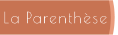 La Parenthèse